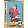 Image 1 : 1972-73 O-PEE-CHEE BOBBY CLARKE (HOF)