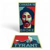Image 1 : Trudeau "Canada is Broke" 24" x 13" Plastic Sign and "Tyrant" Trudeau 18" x 13" Plastic Sign
