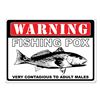 Image 1 : River's Edge Metal 17" X 12" Sign, 'Warning Fishing Pox', New