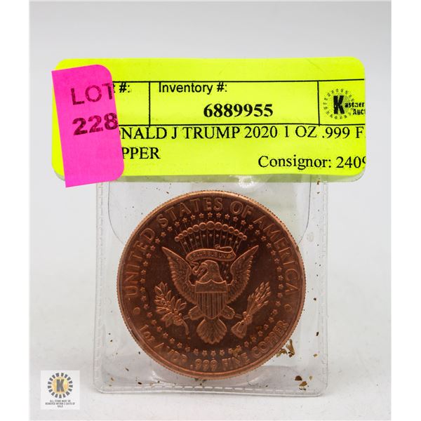 DONALD J TRUMP 2020 1 OZ .999 FINE COPPER