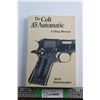 Image 1 : The Colt .45 Automatic Pistol Shop Manual