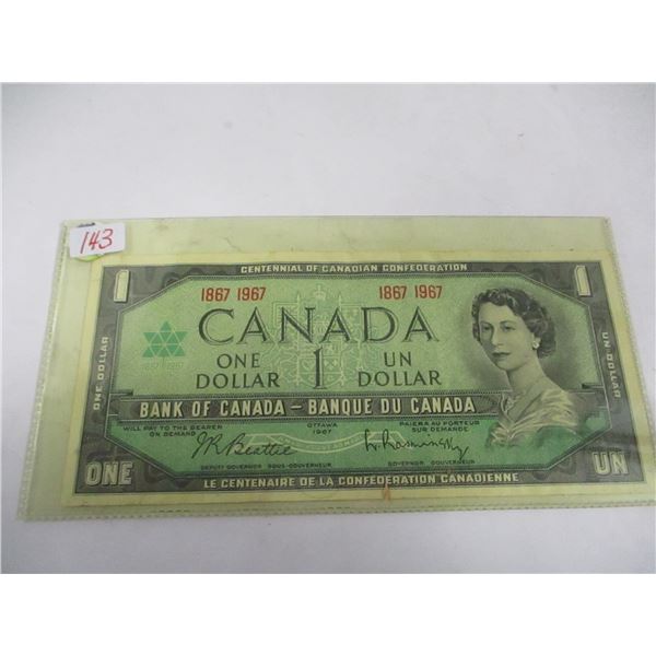 1867 - 1967 LAST OF CANADA CENTENNIAL DOLLAR BILL