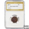 1874 Indian Head Cent PGA MS64 RED