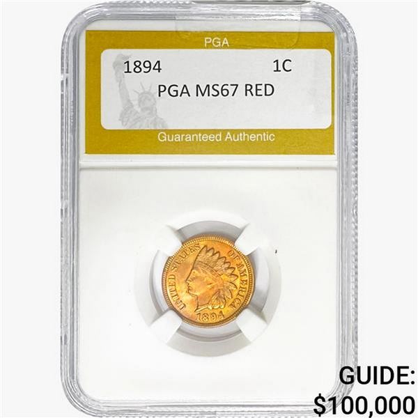 1894 Indian Head Cent PGA MS67 RED