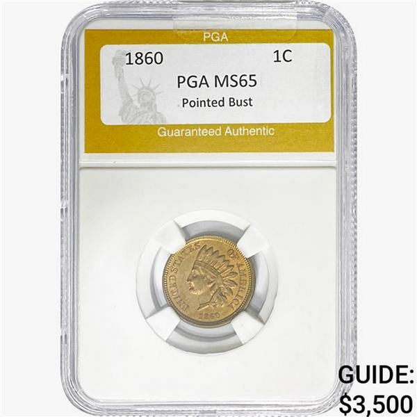 1860 Indian Head Cent PGA MS 65 POINTED BUST