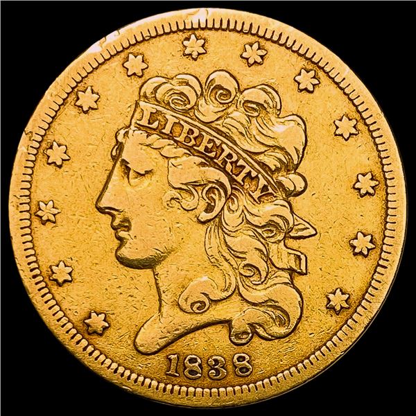 1838 $5 Gold Half Eagle LIGHTLY CIRCULATED