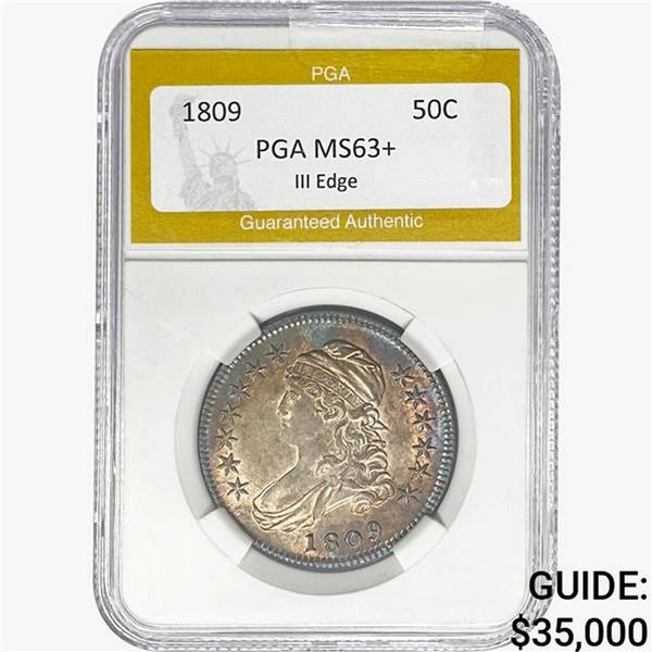 1809 Capped Bust Half Dollar PGA MS63+ III EDGE