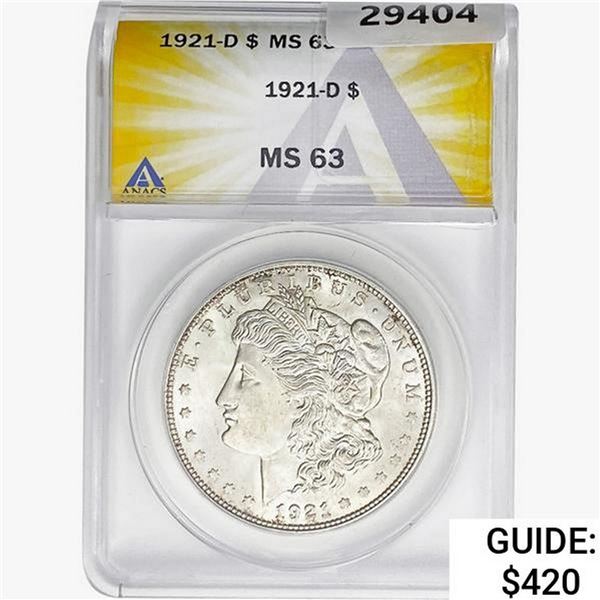 1921-D Morgan Silver Dollar ANACS MS63
