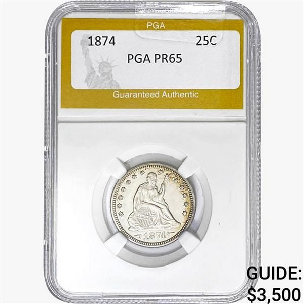 1874 Seated Liberty Quarter PGA PR65