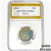 Image 1 : 1890 Seated Liberty Quarter PGA PR66 CAMEO MONSTER