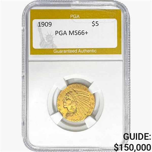 1909 $5 Gold Half Eagle PGA MS66+