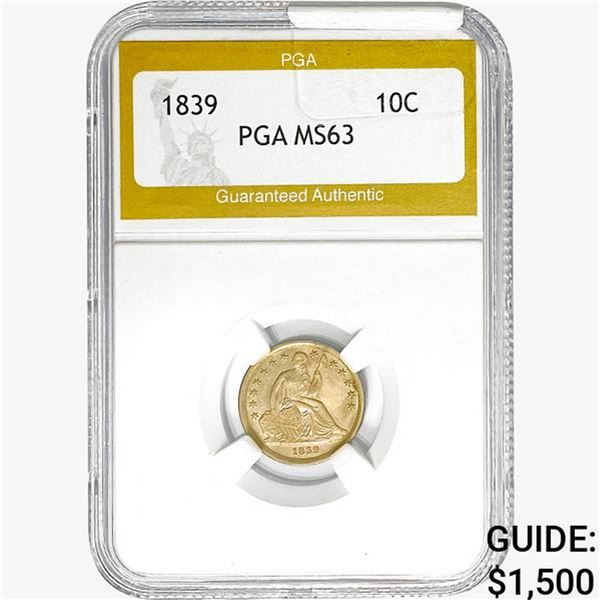 1839 Seated Liberty Dime PGA MS63