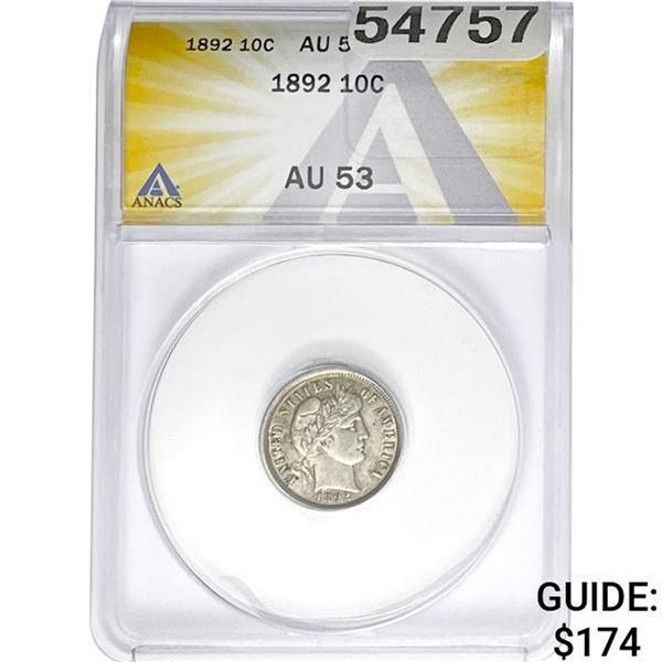 1892 Barber Dime ANACS AU53