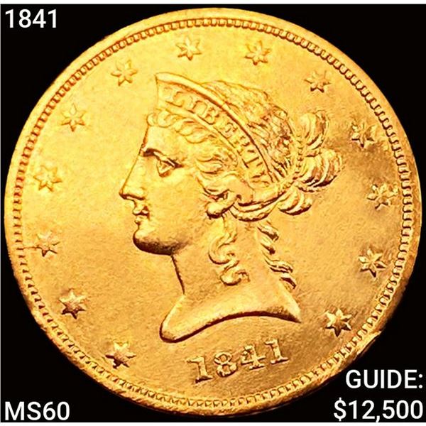 1841 $10 Gold Eagle UNCIRCULATED