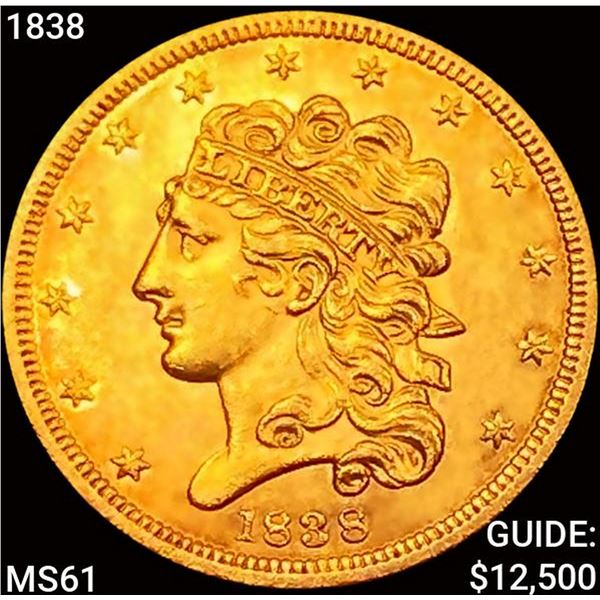 1838 $5 Gold Half Eagle UNCIRCULATED