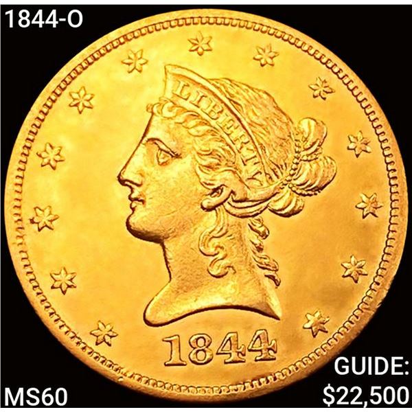 1844-O $10 Gold Eagle UNCIRCULATED