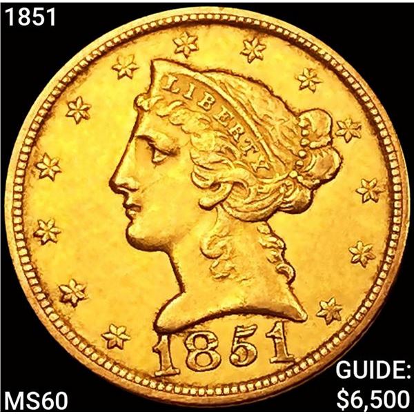 1851 $5 Gold Half Eagle UNCIRCULATED