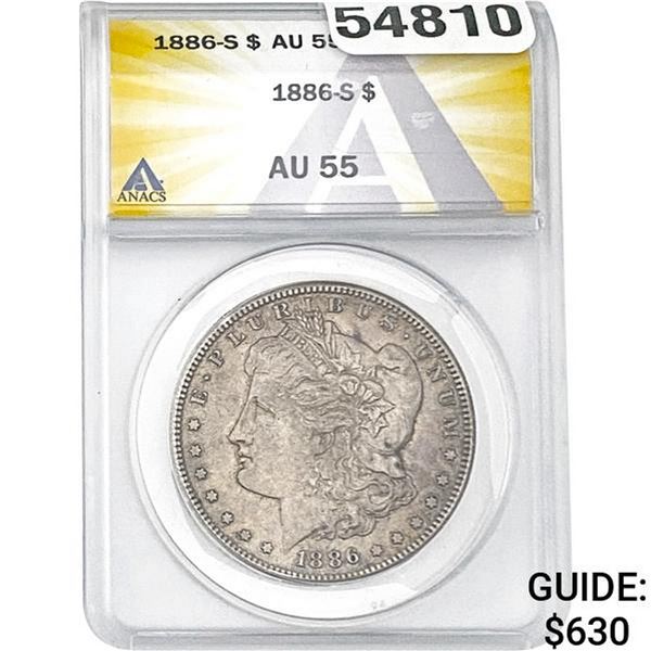 1886-S Morgan Silver Dollar ANACS AU55