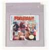 Image 1 : #548 NINTENDO GAME BOY GAME FOREMAN FOR REAL