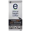 Image 1 : NEW 340G ETHICAL BEAN COFFEE SUPERDARK