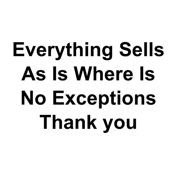 Everything Sells As Is Where Is