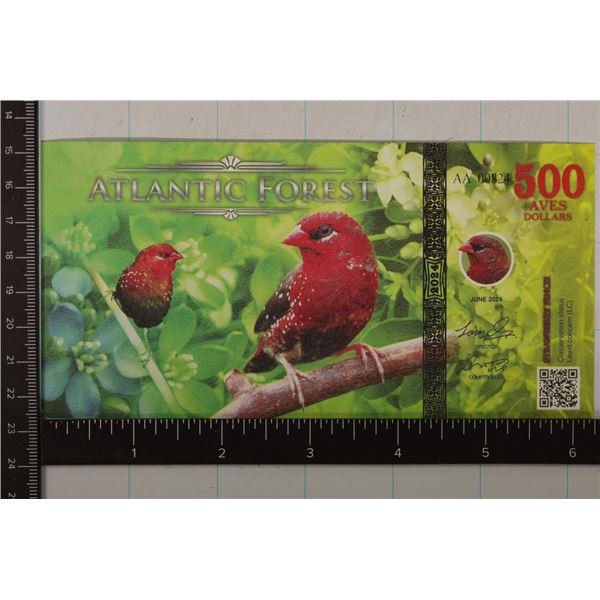 2024 ATLANTIC FOREST CU 500 AVES DOLLARS
