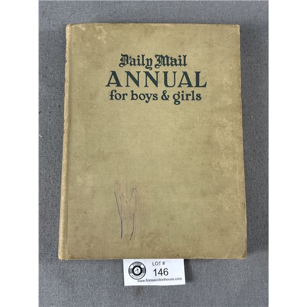 1947 Daily Mail Annual For Boys & Girls w/ Good Illustrations & Photo's