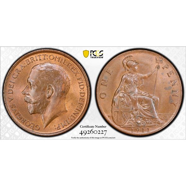 GREAT BRITAIN: George V, 1910-1936, AE penny, 1911, PCGS graded MS64 BN