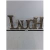 Image 1 : Metal Wall Art "LAUGH" 32" X 12.5"