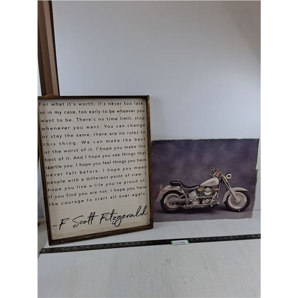 (2) Pieces of Wall Art (Framed F.Scott Fitzgerald Quote 24" x 18" & Unframed Harley 20" x 16")
