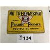 Image 1 : PRAIRIE FARMER NO TRESPASSING SIGN