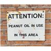 Peanut Oil In Use Metal Warning Sign