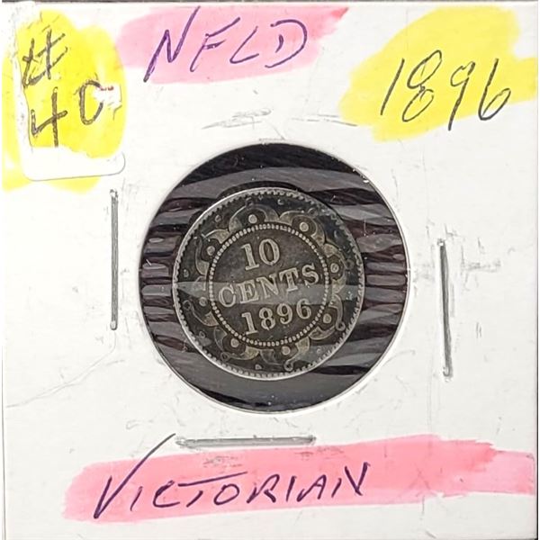 10)  NEWFOUNDLAND 1896 VICTORIAN DIME, 92.5%