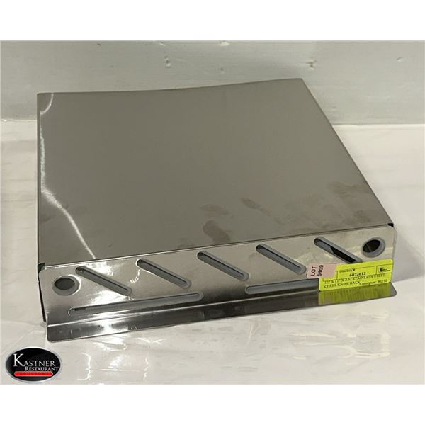 12" X 11" X 2.5" STAINLESS STEEL CHEFS KNIFE RACK