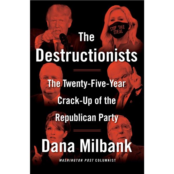 NEW HARDCOVER- THE DESTRUCTIONISTS REPUBLICAN PART