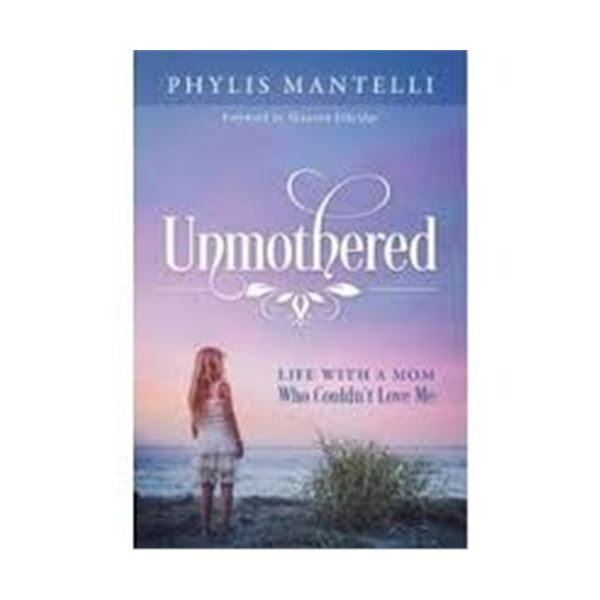 NEW PAPERBACK- UNMOTHERED