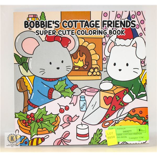 NEW BOBBIE COTTAGE FRIENDS COLORING BOOK