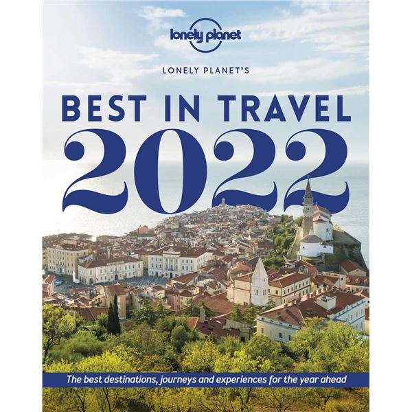 NEW HARDCOVER- BEST IN TRAVEL 2022