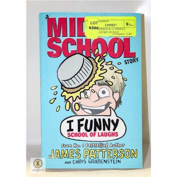NEW PAPERBACK- A MIDDLE SCHOOL STORY IFUNNY