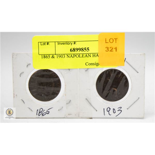 1865 & 1903 NAPOLEAN HALF PENNY