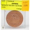 Image 1 : DONALD TRUMP 1 OZ PURE COPPER COIN