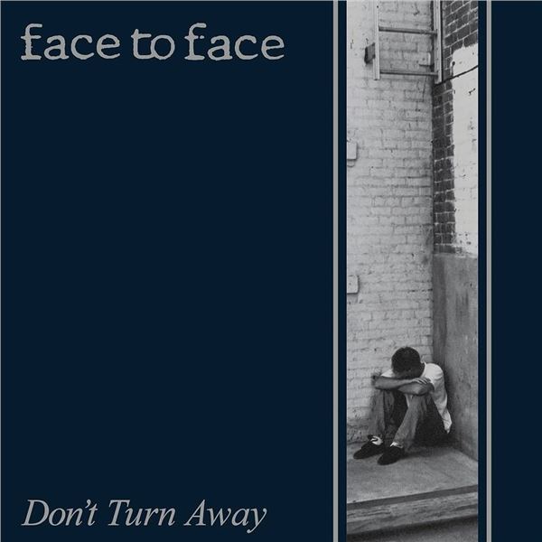NEW VINYL- FACE TO FACE DONT TURN AWAY
