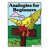 Image 1 : NEW PAPERBACK- ANALOGIES FOR BEGINNERS