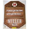 Image 1 : MILLER BEER SIGN 14 INCHES X 19 INCHES