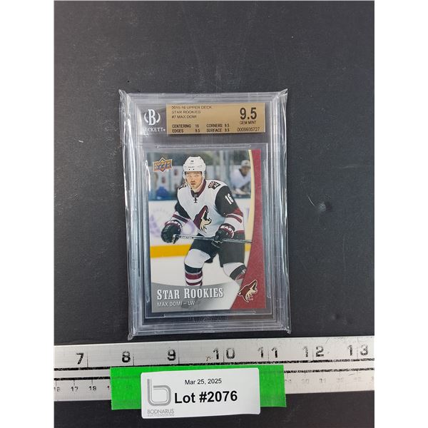 Max Domi 2015-2016 Upper Deck Star Rookies Hockey Trading Card - Graded
