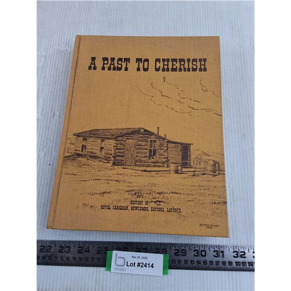 Hard Cover Newcombe, Eatonia, Laporte History Book