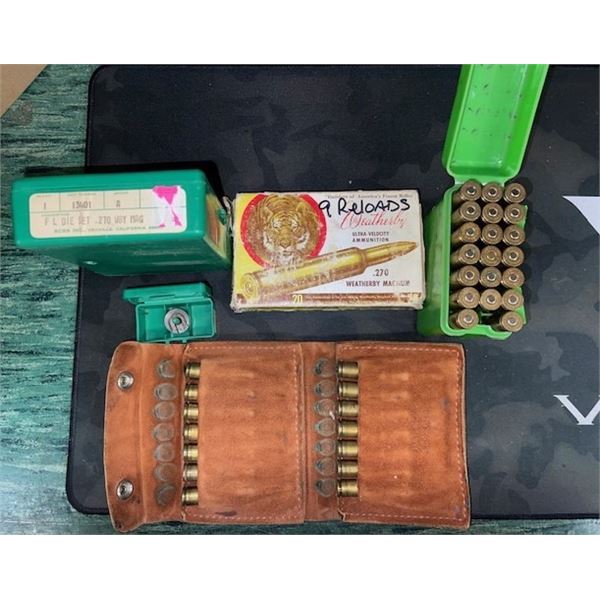 LOT 626 - 270 WEATHERBY MAGNUM DIE SET, SHELL HOLDER AND ASSORTED RELOADED CARTRIDGES