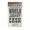 Image 1 : Wooden "What Would Johhny Cash Do?" Wall Art
