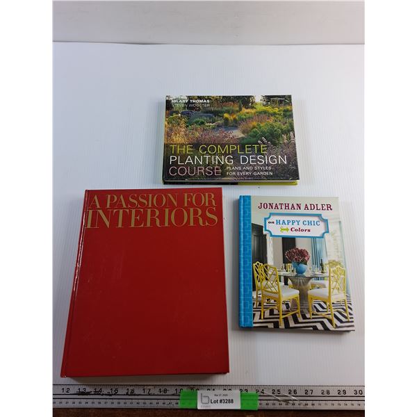 (3) Books - The Complete Planting Design Course, Jonathan Adler and Passion for Interiors