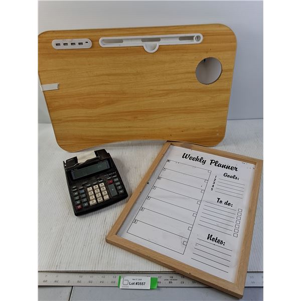 Lap Tray, Staples Desk Calculator and Weekly Planner Whiteboard